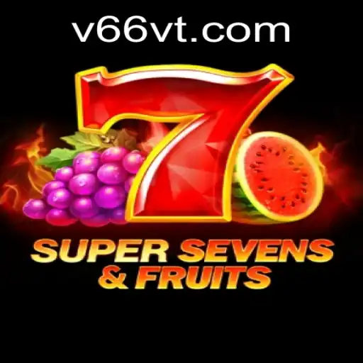 Exploring the Thrills of 7SuperSevensFruits: A Deep Dive